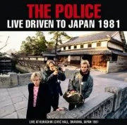 THE POLICE / LIVE DRIVEN TO JAPAN 1981 (1CDR)