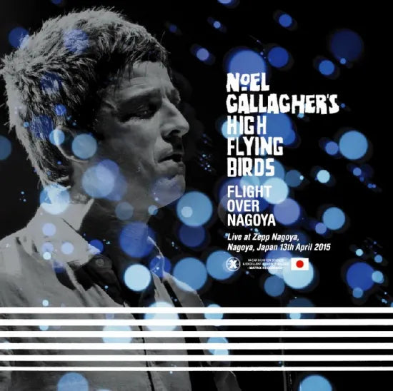 Noel Gallagher’s High Flying Birds / Flight Over Nagoya (2CDR)