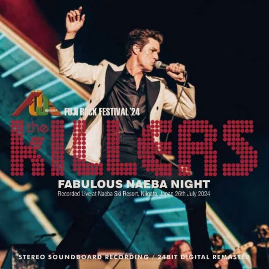 The Killers / Fabulous Naeba Night Fuji Rock Festival '24 24bit Digial Remaster Edition STEREO SOUNDBOARD (2CDR)