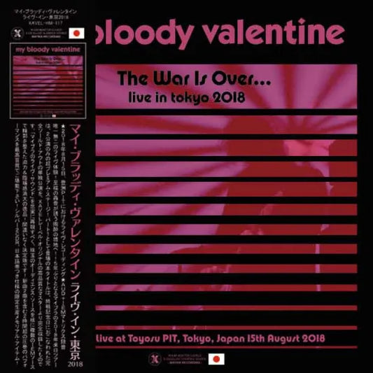 My Bloody Valentine / The War Is Over Live in Tokyo 2018 (2CDR)