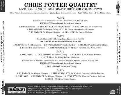 CHRIS POTTER QUARTET / LIVE COLLECTION 2001 GRATITUDE TOUR VOLUME TWO (4CDR)