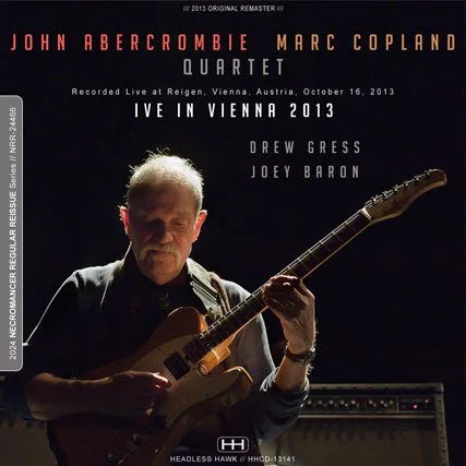 JOHN ABERCROMBIE MARC COPLAND QUARTET / LIVE IN VIENNA 2013 (2CDR)