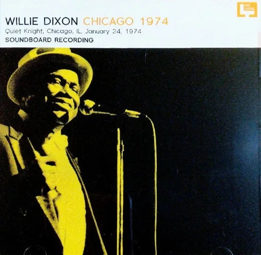 WILLIE DIXON / CHICAGO 1974 CAJA DE SONIDO (1 CD)
