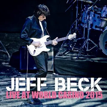 JEFF BECK / EN VIVO EN EL WORLD CASINO 2015 (2CDR)