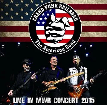GRAND FUNK RAILROAD / LIVE IN MWR CONCERT 2015 (1CDR)