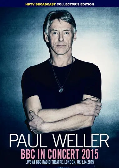 PAUL WELLER / BBC IN CONCERT 2015 PRO SHOT (1DVDR)