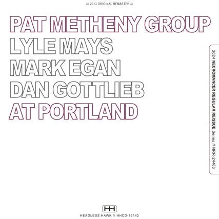 GRUPPO PAT METHENY / VIVENTE A PORTLAND 770803 (2CDR)