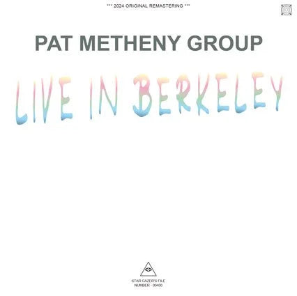 PAT METHENY GROUP / LIVE IN BERKELEY 850802 (2CDR)
