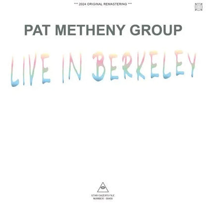 PAT METHENY GROUP / LIVE IN BERKELEY 850802 (2CDR)