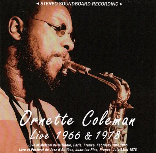 Ornette Coleman / En vivo 1966/1978 TABLERO DE SONIDO ESTÉREO (2 CD)