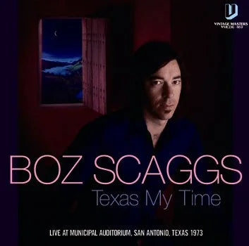 BOZ SCAGGS / TEXAS MY TIME (1CDR)