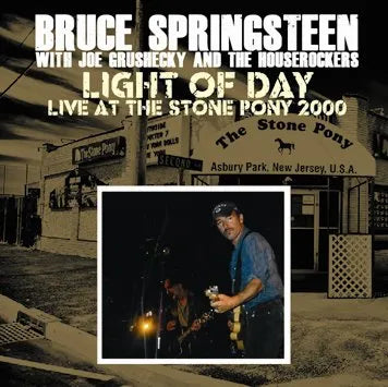 BRUCE SPRINGSTEEN / LIGHT OF DAY LIVE AT THE STONE PONY 2000 (2CDR)