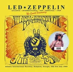 LED ZEPPELIN / ATLANTA INTERNATIONAL POP FESTIVAL 1969 (1CD)