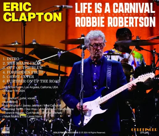 ERIC CLAPTON / LIFE IS A CARNIVAL A MUSIC CELEBRATION  OF ROBBIE ROBERTSON (1CDR)