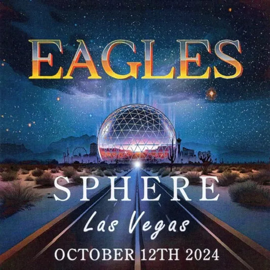 EAGLES / SPHERE LAS VEGAS 12 DE OCTUBRE DE 2024 (2CDR)