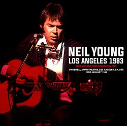 NEIL YOUNG / LOS ANGELES 1983 MIKE MILLARD PRIMA GENERAZIONE NASTRO (2CDR)