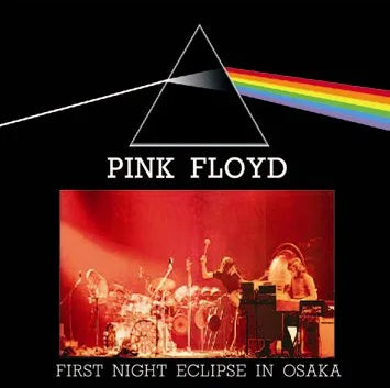 PINK FLOYD / PRIMER ECLIPSE NOCTURNO EN OSAKA (2CDR)