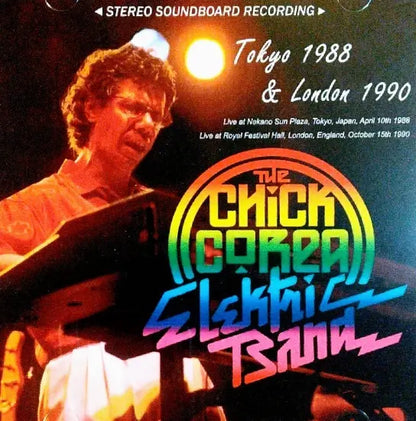Chick Corea Electric Band / Tokio 1988 y Londres 1990 SONIDO ESTÉREO (2 CD)