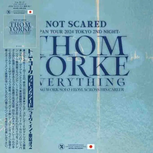 Thom Yorke / Not Scared Everything Japan Tour 2024 Tokyo 2nd Night Limited Edition (2CDR+1DVDR)