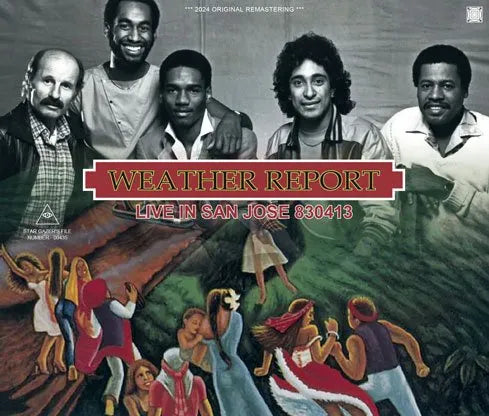 WEATHER REPORT / LIVE IN SAN JOSE 830413 (3CDR)