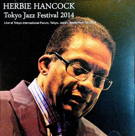 Herbie Hancock / Tokyo Jazz Festival 2014 (1CDR)
