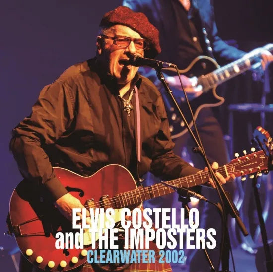 ELVIS COSTELLO e GLI IMPOSTERS / CLEARWATER 2002 (2CDR)