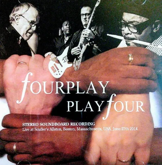 Fourplay / Play Four Live in Boston 2014 (2CDR)