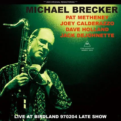 MICHAEL BRECKER QUINTET / LIVE AT BIRDLAND 970204 LATE SHOW (2CDR)