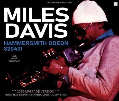MILES DAVIS / 2025 UPGRADE VERSION HAMMERSMITH ODEON 820421 (2CDR+1DVDR)