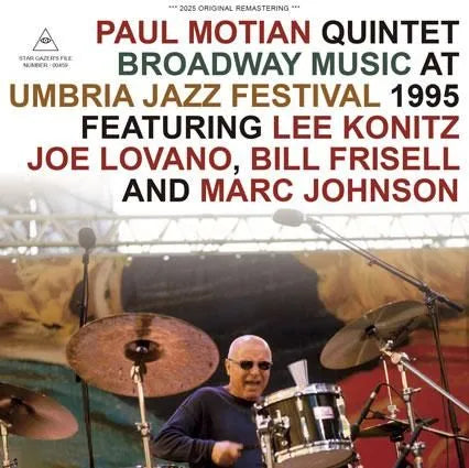 PAUL MOTIAN QUINTET / BROADWAY MUSIC AT UMBRIA JAZZ FESTIVAL 1995 (1CDR)