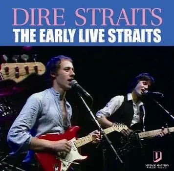 DIRE STRAITS / THE EARLY LIVE STRAITS (2CDR)