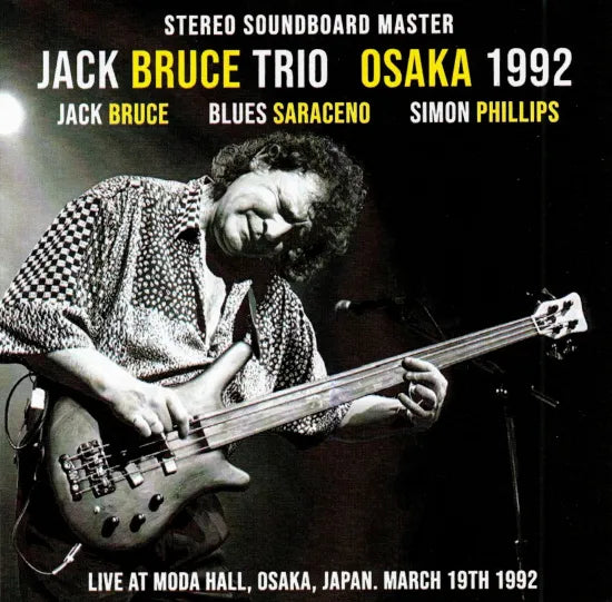 JACK BRUCE TRIO / OSAKA 1992 SOUNDBOARD (2CDR)