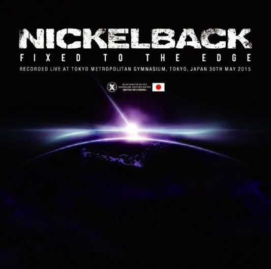 Nickelback / Fixed to the Edge Live in Tokyo 2015 (2CDR)