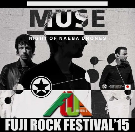MUSE / Night of Naeba Drones Fuji Rock Festival 2015 (2CDR+1DVDR)