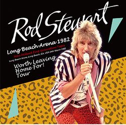 ROD STEWART / LONG BEACH ARENA 1982 MIKE MILLARD FIRST GENERATION TAPES (2CD+1DVD)