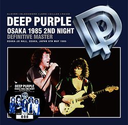 DEEP PURPLE / OSAKA 1985 2ND NIGHT: DEFINITIVE MASTER 2CD