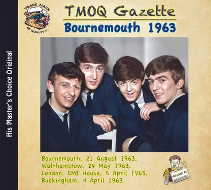 THE BEATLES / BOURNEMOUTH 1963 TMOQ GAZETTE VOLUME 52 (2CD JEWEL CASE)
