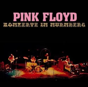 PINK FLOYD / KONZERTE EN NURNBERG (2CDR)