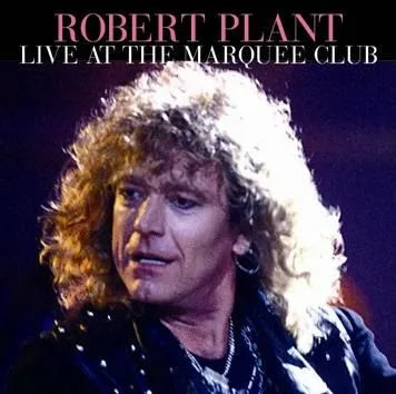 ROBERT PLANT / EN VIVO EN LA MESA DE SONIDO DEL MARQUEE CLUB (1 CDR)