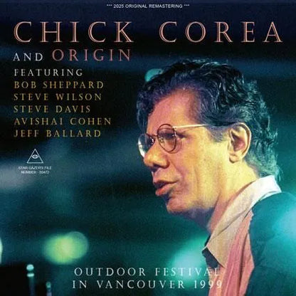 CHICK COREA AND ORIGIN / OUTDOOR FESTIVAL IN VANCOUVER 1999 (2CDR)