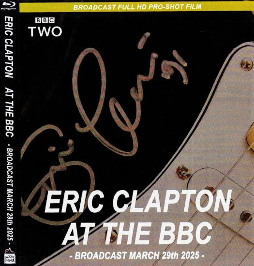 ERIC CLAPTON / AT THE BBC BROADCAST MARCH 29th 2025 HD PRO-SHOT (1BDR)