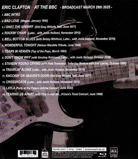ERIC CLAPTON / AT THE BBC BROADCAST MARCH 29th 2025 HD PRO-SHOT (1BDR)