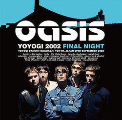 OASIS / YOYOGI 2002 NOCHE FINAL (2 CD + 1 DVD)