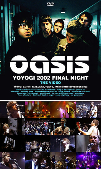 OASIS / YOYOGI 2002 NOCHE FINAL (2 CD + 1 DVD)