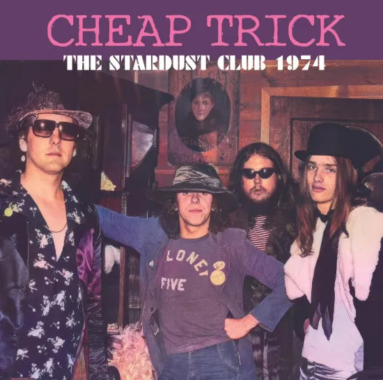 CHEAP TRICK / THE STARDUST CLUB 1974 STEREO SOUNDBOARD (1CDR)