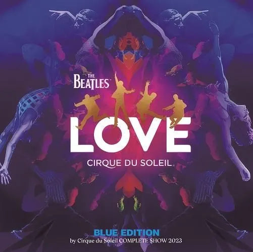 THE BEATLES / LOVE by Cirque du Soleil COMPLETE SHOW 2023 BLUE EDITION (1CD+1DVD)