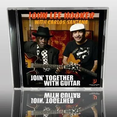 JOHN LEE HOOKER con CARLOS SANTANA / JOIN' TOGETHER WITH GUITAR Soundboard (1CDR)