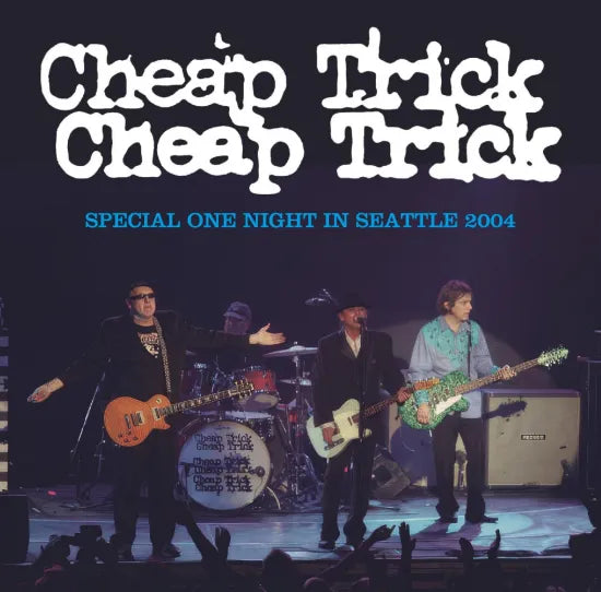 CHEAP TRICK / SPECIAL ONE NIGHT IN SEATTLE 2004 (1CDR)