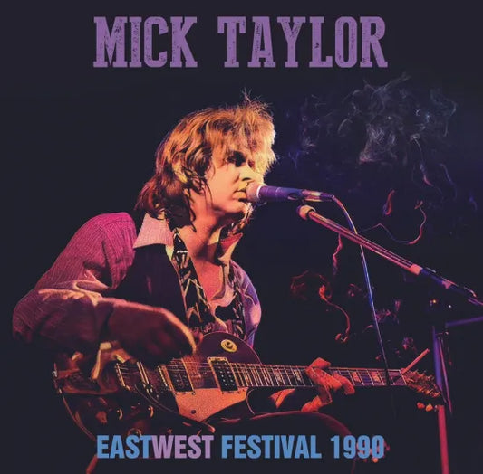 MICK TAYLOR / EAST-WEST FESTIVAL 1990 (1CDR)