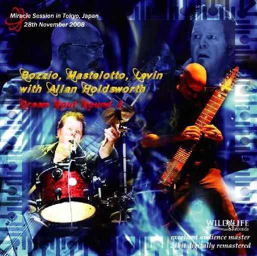 Bozzio, Mastelotto, Levin with Allan Holdsworth / Dream Bout Round 2 (2CDR)